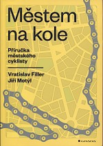 Městem na kole - Příručka městského cyklisty