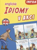 Anglické idiomy v akci