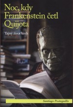 Noc, kdy Frankenstein četl Quijota