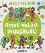 Deset malých dinosaurů - veselé počítání