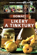 Domácí likéry a tinktury