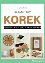 Nápady pro korek: Dekorace a doplňky z korkové metráže