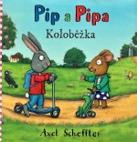 Pip a Pipa - Koloběžka