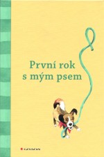 První rok s mým psem