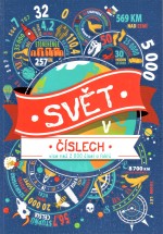 Svět v číslech - více než 2000 čísel a faktů