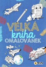 Velká kniha omalovánek pro kluky