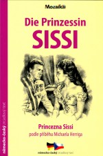 Die Prinzessin Sissi/Princezna Sissi A1-A2