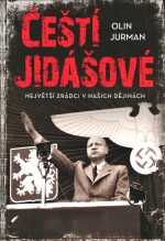 Čeští jidášové - Největší zrádci v našich dějinách