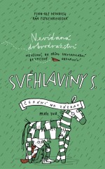 Nevídaná dobrodružství nevšední, ba přímo spektakulární, bezmezně ohromující