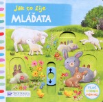 Jak to žije Mláďata