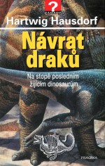 Návrat draků - Na stopě posledním žijícím dinosaurům