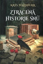 Ztracená historie snů