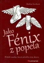 Jako Fénix z popela: Příběh matky, která přežila svou dceru