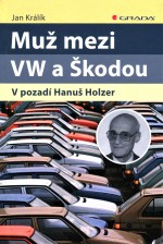 Muž mezi VW a Škodou