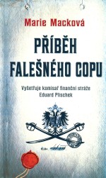 Příběh falešného copu - vyšetřuje komisař finanční stráže Eduard Plischek