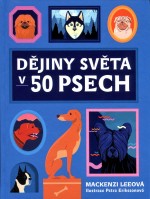 Dějiny světa v 50 psech