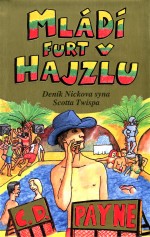 Mládí furt v hajzlu