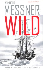 Wild: Příběh Shackletonovy expedice