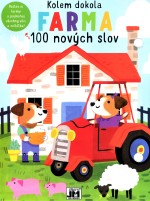 Kolem dokola - Na farmě - 100 nových slov