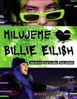 Milujeme Billie Eilish!