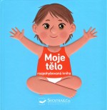 Moje tělo - rozpohybovaná kniha