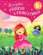 Kouzelné příběhy o princeznách 5+