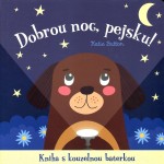 Dobrou noc, pejsku! - Kniha s kouzelnou baterkou