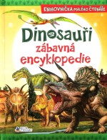 Dinosauři - zábavná encyklopedie