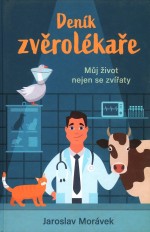 Deník zvěrolékaře - Můj život nejen se zvířaty