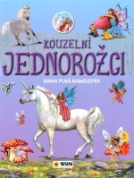 Kouzelní jednorožci - kniha plná samolepek