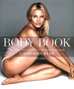 Body Book - Zákon hladu, vědomí vnitřní síly a jiné způsoby, jak milovat své tělo