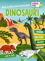 Dinosauři Moje knížka plná samolepek