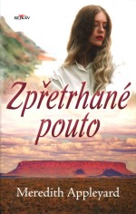 Zpřetrhané pouto