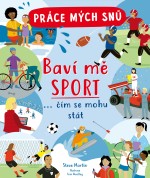 Práce mých snů - Baví mě sport