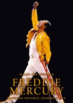 Freddie Mercury - Bohémská rapsodie jednoho života
