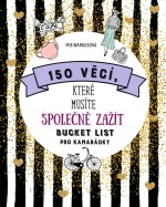 150 věcí, které musíte společně zažít