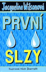 První slzy