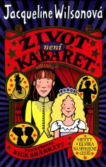 Život není kabaret