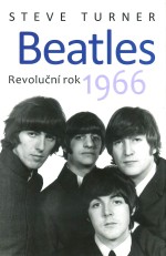 Beatles - Revoluční rok 1966
