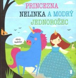 Princezna Nelinka a modrý jednorožec