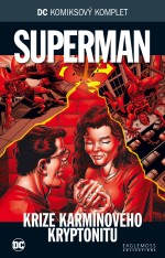 Superman - Krize karmínového kryptonitu