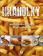 Hranolky - Mezinárodní recepty, dipy a omáčky