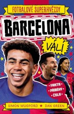 Fotbalové superhvězdy - Barcelona FC válí