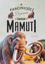 Fascinující výprava Mamuti