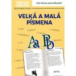 Desetiminutovky Velká a malá písmena
