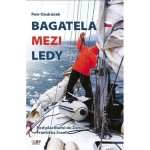 Bagatela mezi ledy - Pod plachtami do Země Františka Josefa