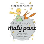 Chovejte se jako malý princ