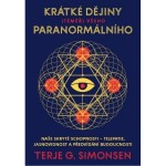 Krátké dějiny (téměř) všeho paranormálního