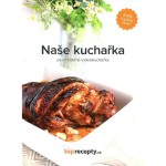 Naše kuchařka - první tištěná videokuchařka