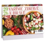 Vaříme zdravě a hravě 2026 - stolní kalendář